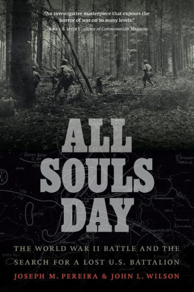 Día de los Difuntos: La batalla de la Segunda Guerra Mundial y la búsqueda de un batallón estadounidense perdido