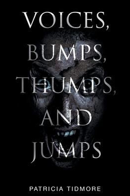 Voices, Bumps, Thumps, And Jumps