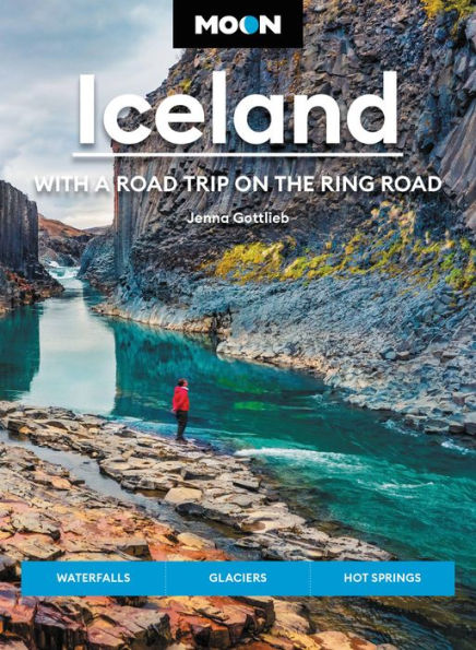 Islandia lunar: con un viaje por carretera por la carretera de circunvalación: cascadas, glaciares y aguas termales (guía de viaje)
