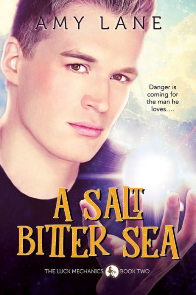 A Salt Bitter Sea (2) (The Luck Mechanics)