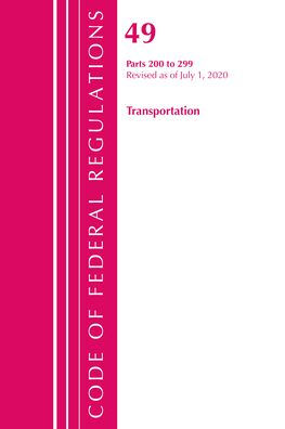 Code Of Federal Regulations, Title 49 Transportation 200-299, Revised As Of October 1, 2020: Part 1