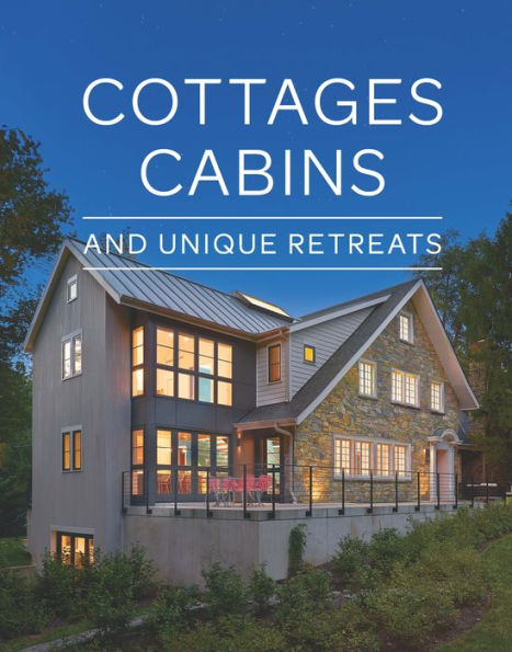 Cottages, Cabins, And Unique Retreats