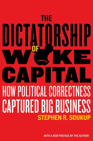 La dictadura del capital despierto: cómo la corrección política capturó a las grandes empresas