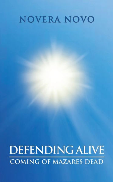 Defending Alive: Coming Of Mazares Dead