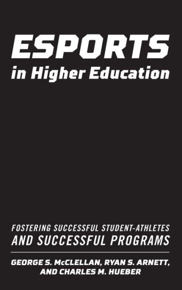 Esports In Higher Education - 9781642671445