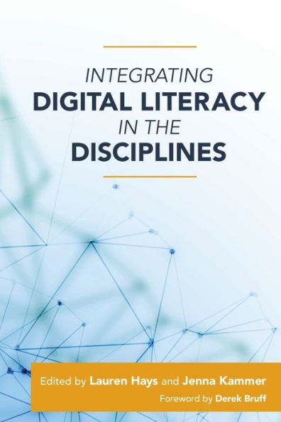 Integrating Digital Literacy In The Disciplines - 9781642672138