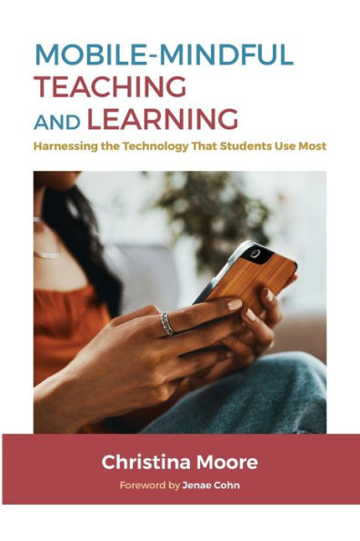 Mobile-Mindful Teaching And Learning