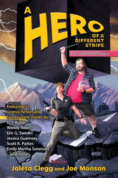 A Hero Of A Different Stripe (Ltue Benefit Anthologies)