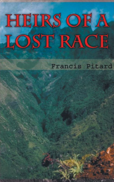 Heirs Of A Lost Race