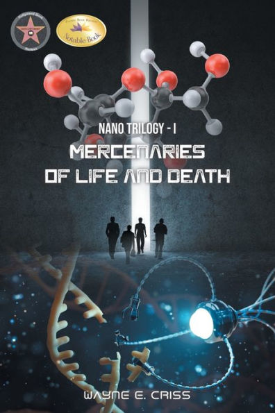 Nano Trilogía I: Mercenarios de la vida y la muerte