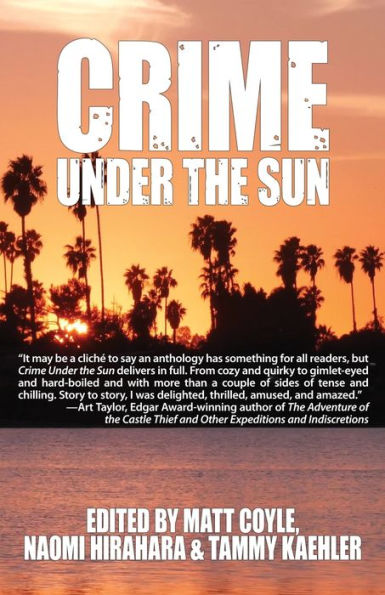Crime Under The Sun: A Sisters In Crime Anthology