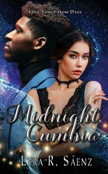 Midnight Cumbia (Love Songs From Deus)