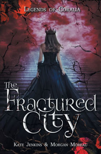 The Fractured City (Legends Of Coralia)