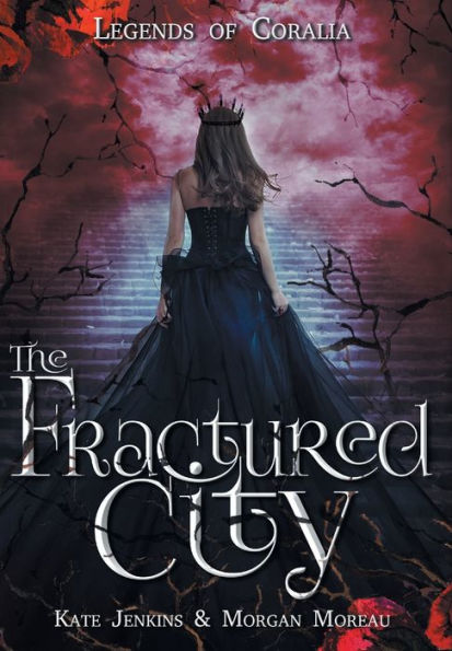 The Fractured City (Legends Of Coralia)