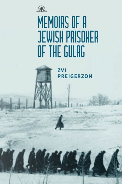 Memoirs Of A Jewish Prisoner Of The Gulag - 9781644699041