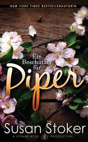 Ein Beschützer Für Piper (Seals Of Protection: Legacy) (German Edition)