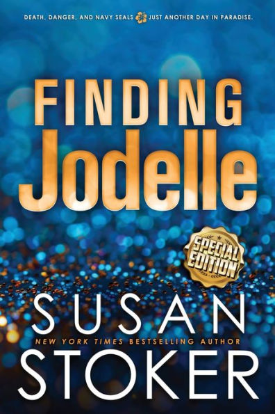 Finding Jodelle - Special Edition (Seal Team Hawaii Special Editions)