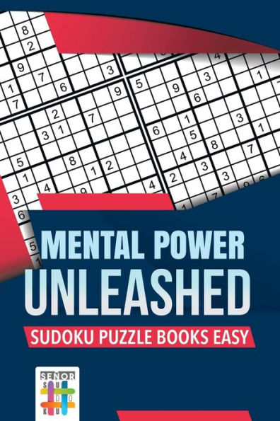 Mental Power Unleashed | Sudoku Puzzle Books Easy
