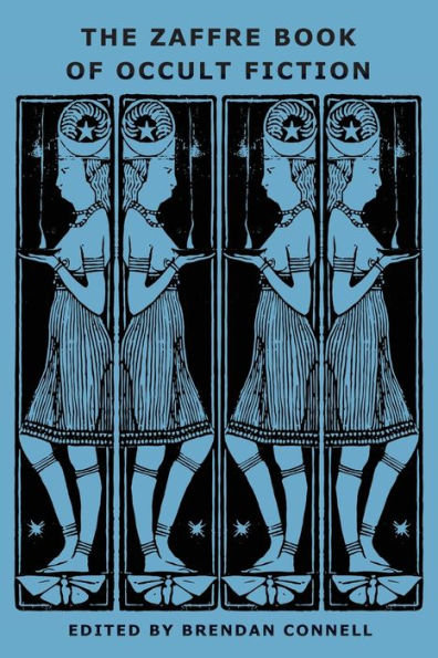 The Zaffre Book Of Occult Fiction
