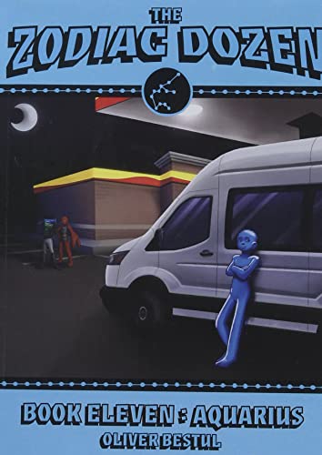 Aquarius: Book Eleven In The Zodiac Dozen Series