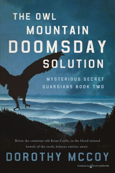 La solución del fin del mundo de Owl Mountain (Misteriosos guardianes secretos)