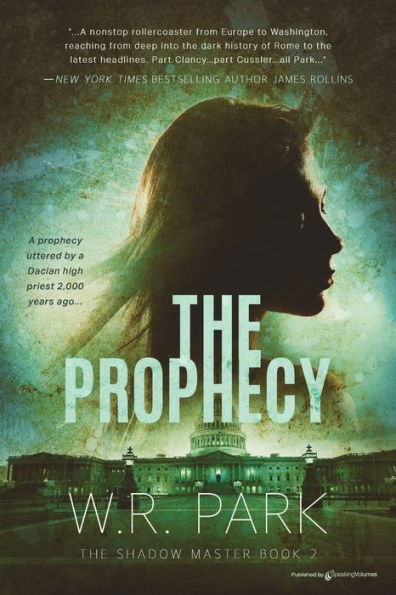 The Prophecy W.R. Park (The Shadow Master)