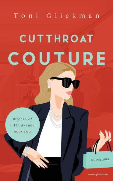 Cutthroat Couture (Bitches Of Fifth Avenue)
