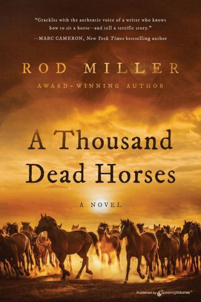 A Thousand Dead Horses