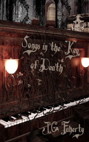 Songs In The Key Of Death