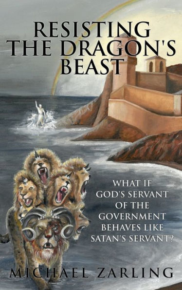 Resistir a la bestia del dragón: ¿Qué pasa si el siervo del gobierno de Dios se comporta como el siervo de Satanás?