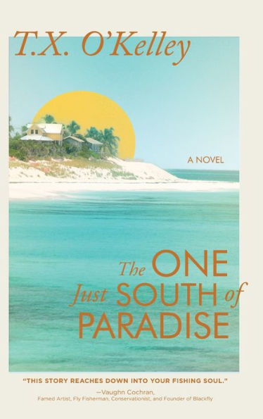 The One Just South Of Paradise - 9781646637683