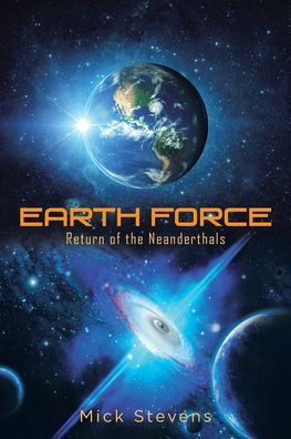 Earth Force: Return Of The Neanderthals