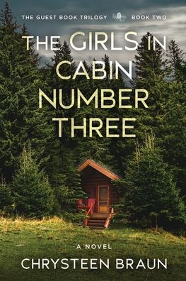 The Girls In Cabin Number Three (The Guest Book Trilogy)