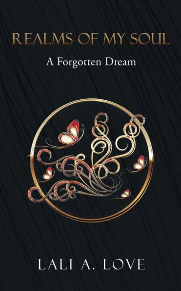 Realms Of My Soul: A Forgotten Dream