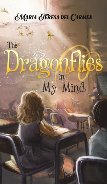 The Dragonflies In My Mind - 9781647500849