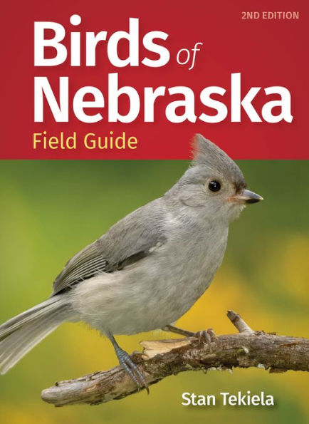 Birds Of Nebraska Field Guide (Bird Identification Guides)