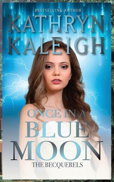 Once In A Blue Moon (The Becquerels)