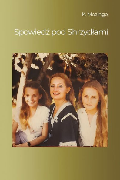 Spowiedz Pod Shrzydlami (Polish Edition)