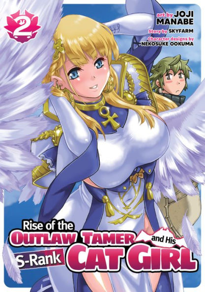 Rise Of The Outlaw Tamer And His S-Rank Cat Girl (Manga) Vol. 2