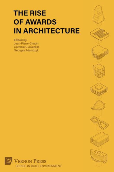 The Rise Of Awards In Architecture (Built Environment)