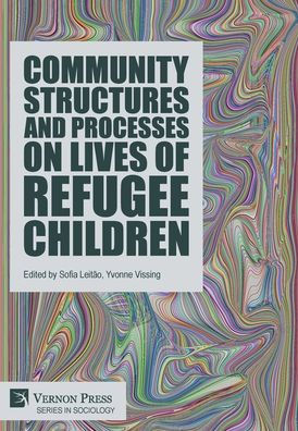 Community Structures And Processes On Lives Of Refugee Children (Sociology)