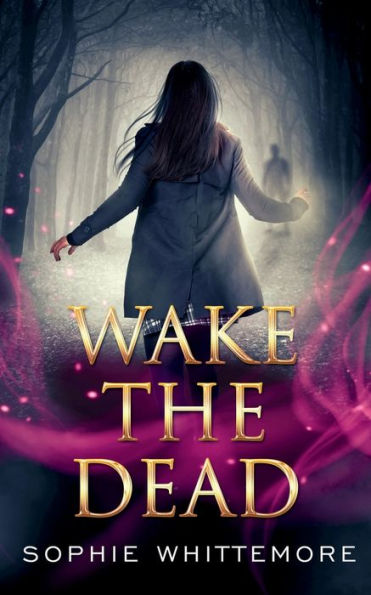 Wake The Dead (Gamin Immortals)