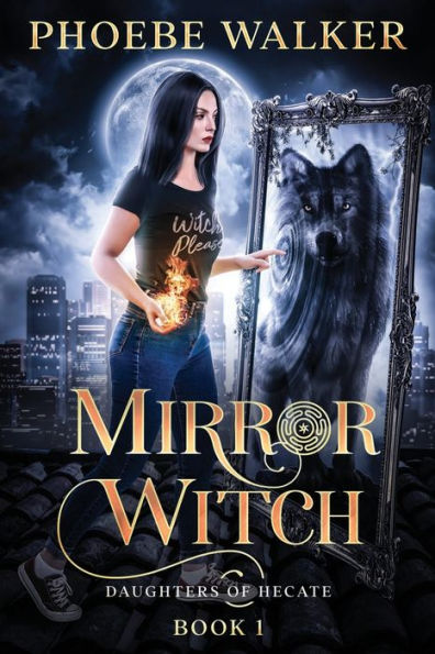 Mirror Witch (Daughters Of Hecate)