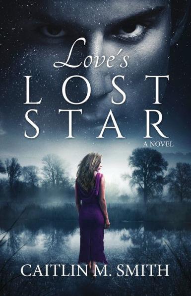 Love'S Lost Star