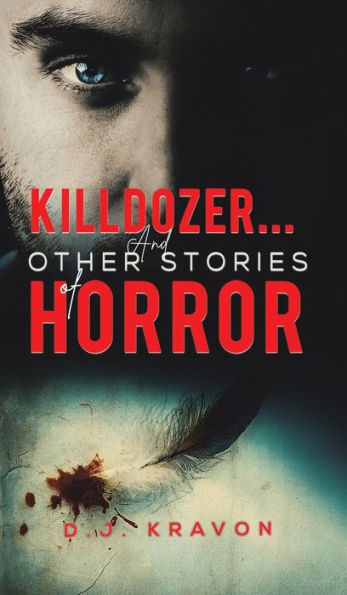 Killdozer... And Other Stories Of Horror