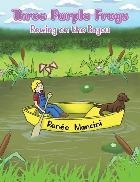 Three Purple Frogs: Rowing On The Bayou