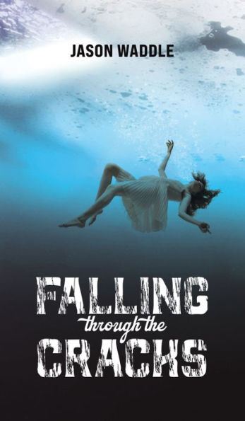 Falling Through The Cracks