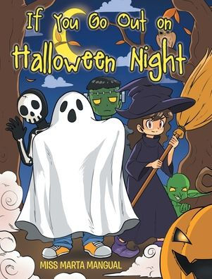 If You Go Out On Halloween Night