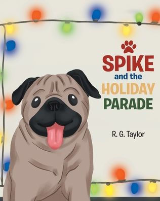 Spike And The Holiday Parade