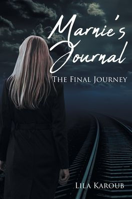 Marnie's Journal: The Final Journey
